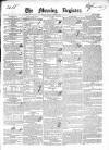 Dublin Morning Register Monday 26 October 1840 Page 1