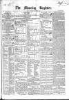 Dublin Morning Register Wednesday 09 December 1840 Page 1