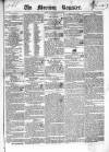 Dublin Morning Register Saturday 30 January 1841 Page 1