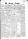 Dublin Morning Register Thursday 03 June 1841 Page 1