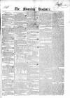 Dublin Morning Register Wednesday 08 December 1841 Page 1