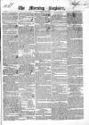 Dublin Morning Register Wednesday 29 June 1842 Page 1
