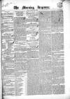 Dublin Morning Register Thursday 07 July 1842 Page 1