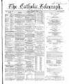 Catholic Telegraph Saturday 31 March 1860 Page 1