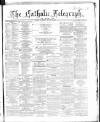 Catholic Telegraph Saturday 30 March 1861 Page 1