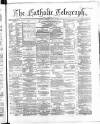 Catholic Telegraph Saturday 18 May 1861 Page 1