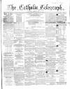 Catholic Telegraph Saturday 11 January 1862 Page 1