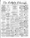 Catholic Telegraph Saturday 17 May 1862 Page 1