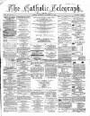 Catholic Telegraph Saturday 13 December 1862 Page 1