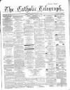 Catholic Telegraph Saturday 21 March 1863 Page 1