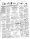 Catholic Telegraph Saturday 28 March 1863 Page 1