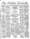 Catholic Telegraph Saturday 14 November 1863 Page 1