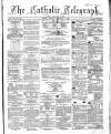 Catholic Telegraph Saturday 06 February 1864 Page 1
