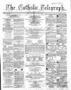 Catholic Telegraph Saturday 02 April 1864 Page 1