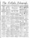 Catholic Telegraph Saturday 03 December 1864 Page 1