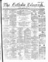 Catholic Telegraph Saturday 11 March 1865 Page 1