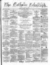 Catholic Telegraph Saturday 25 March 1865 Page 1