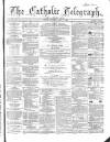 Catholic Telegraph Saturday 08 April 1865 Page 1
