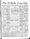 Catholic Telegraph Saturday 02 September 1865 Page 1