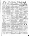 Catholic Telegraph Saturday 16 December 1865 Page 1