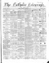 Catholic Telegraph Saturday 30 December 1865 Page 1