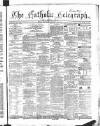 Catholic Telegraph Saturday 24 February 1866 Page 1
