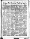 Catholic Telegraph Saturday 06 October 1866 Page 1