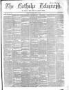 Catholic Telegraph Saturday 18 May 1867 Page 1