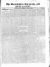 Enniskillen Chronicle and Erne Packet Thursday 16 April 1829 Page 1