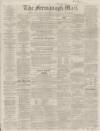 Enniskillen Chronicle and Erne Packet Thursday 29 November 1860 Page 1