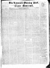 Limerick Evening Post Friday 16 March 1832 Page 1