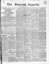 Limerick Reporter Tuesday 11 November 1845 Page 1