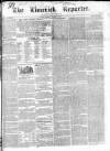 Limerick Reporter Tuesday 16 October 1849 Page 1