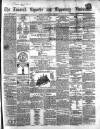 Limerick Reporter Friday 17 April 1863 Page 1