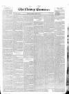 Newry Examiner and Louth Advertiser Saturday 13 May 1837 Page 1
