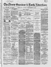 Newry Examiner and Louth Advertiser Saturday 07 December 1867 Page 1