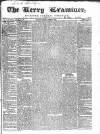 Kerry Examiner and Munster General Observer Tuesday 06 April 1841 Page 1