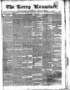 Kerry Examiner and Munster General Observer Tuesday 04 January 1842 Page 1
