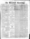 Waterford Chronicle Saturday 15 March 1851 Page 1