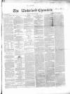 Waterford Chronicle Saturday 17 January 1857 Page 1