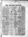 Waterford Chronicle Saturday 21 November 1857 Page 1