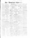 Waterford Chronicle Saturday 02 January 1858 Page 1