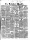 Waterford Chronicle Saturday 31 July 1858 Page 1