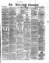 Waterford Chronicle Saturday 30 October 1858 Page 1
