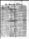 Waterford Chronicle Saturday 05 March 1859 Page 1
