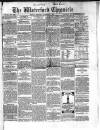 Waterford Chronicle Friday 07 November 1862 Page 1