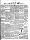 Waterford Chronicle Friday 10 June 1864 Page 1