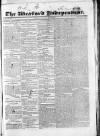 Wexford Independent Wednesday 26 July 1837 Page 1