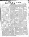 Wexford Independent Saturday 22 March 1845 Page 1