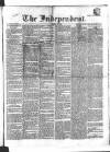 Wexford Independent Saturday 10 July 1858 Page 1